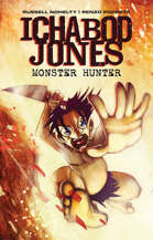Ichabod Jones: Monster Hunter #7