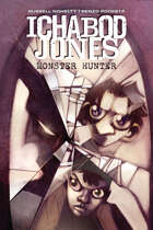 Ichabod Jones: Monster Hunter #11