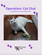 Operation: Cat Chat