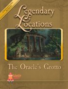 Legendary Locations - The Oracle's Grotto