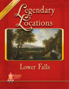 Legendary Locations - Lower Falls