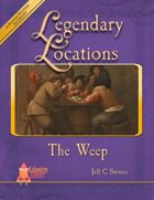 Legendary Locations - The Weep
