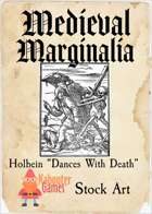 Medieval Marginalia - Holbein's Dance With Death - STOCK ART