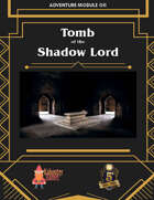 Tomb of the Shadow Lord - Fifth Edition