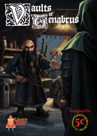 Vaults of Tenabrus: Magic for 5E