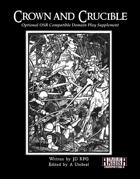 Crown and Crucible: An OSR Domain Supplement