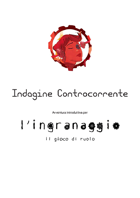L'Ingranaggio - Avventura:Indagine controcorrente - (edizione italiana)