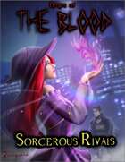 Drops of The Blood: Sorcerous Rivals