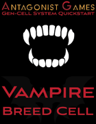 Gen-Cell System (™) Quickstart Vampire Cell