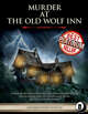 Murder at the Old Wolf Inn - Level 4 Adventure