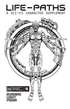 Life-Paths: A Mothership Supplement