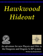 Hawkwood Hideout (5e)
