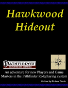Hawkwood Hideout (Pathfinder)