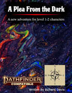 A Plea From the Dark (Pathfinder 2nd Edition)