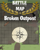Battle Map (3): Broken Outpost