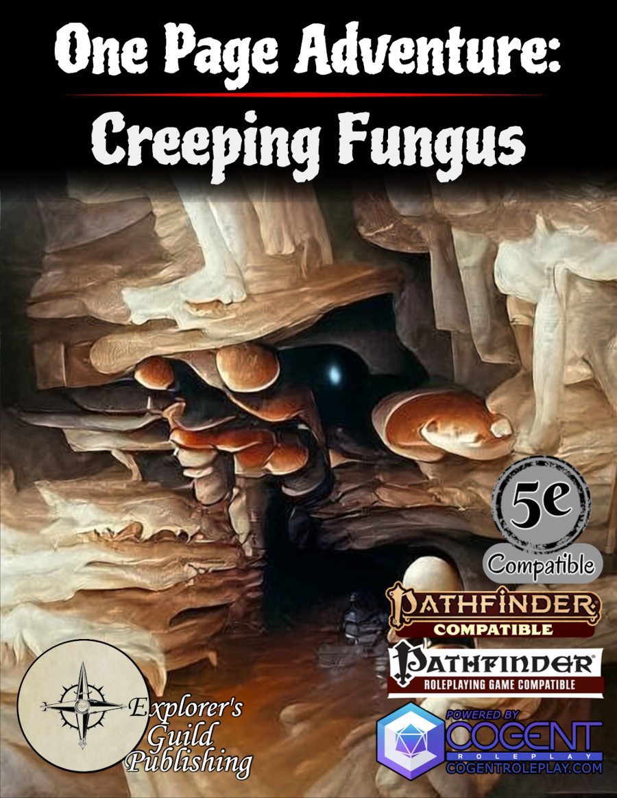 One Page Adventure (5): Creeping Fungus - Explorer's Guild Publishing ...