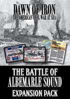 Dawn of Iron: Battle of Albemarle Sound