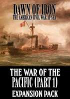 Dawn of Iron: War of the Pacific (1879-1884)