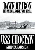 Dawn of Iron: USS Choctaw