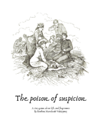 The poison of suspicion