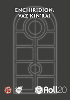 Enchiridion: Vaz'kin'rai (Roll20)