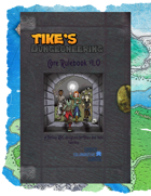 Tike's Dungeoneering: Core Rulbook