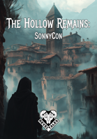 The Hollow Remains: SonnyCon
