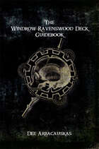 The Windrow-Ravenswood Deck Guidebook