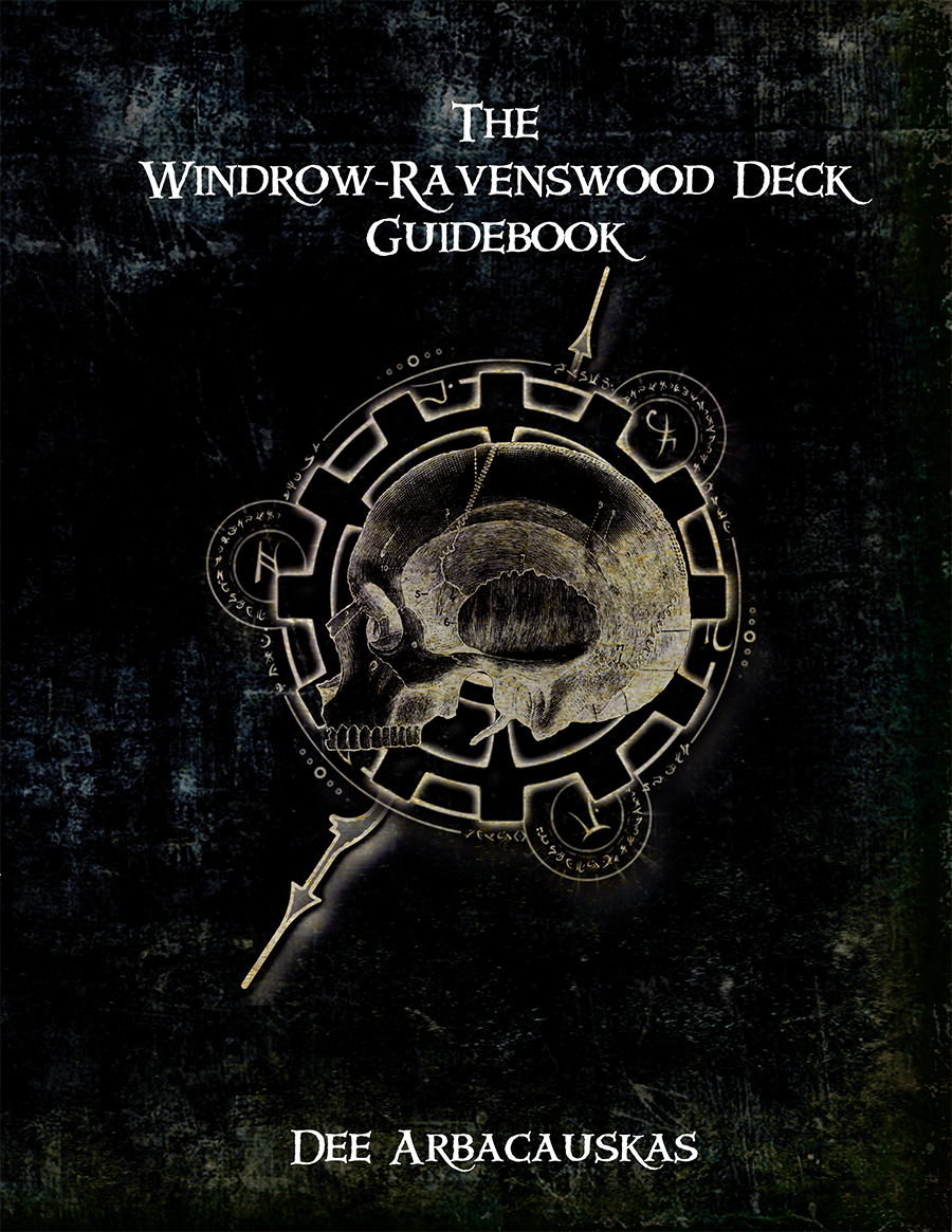 The Windrow-Ravenswood Deck Guidebook