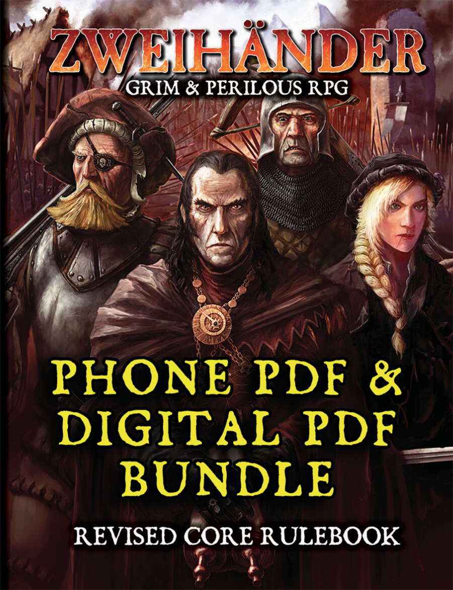ZWEIHANDER Grim & Perilous RPG: Revised Core Rulebook (Phone PDF + Digital PDF)