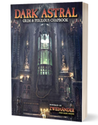 DARK ASTRAL: Chapbook for Zweihander RPG