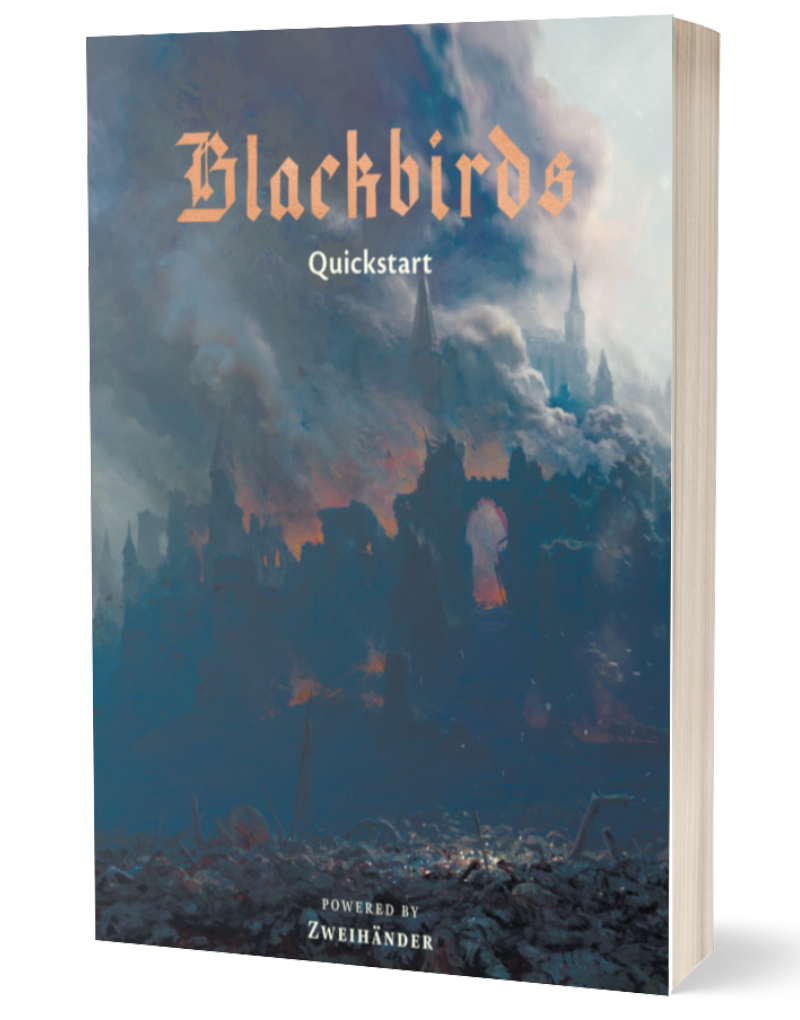 Blackbirds RPG: Quickstart – Powered by ZWEIHANDER RPG