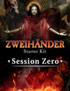 ZWEIHANDER RPG: Session Zero
