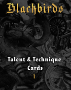 Blackbirds RPG: Talent & Technique Cards - Powered by ZWEIHANDER RPG