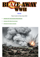 Blaze Away WWII - Part III - 4.0