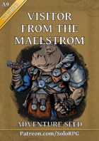 The Visitor from the Maelstrom - Adventure Seed