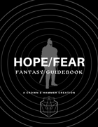 Hope/Fear Fantasy Guidebook