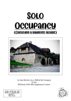 Solo Occupancy (Creating a Haunted House)