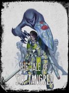 The Tale of Sir Tangred