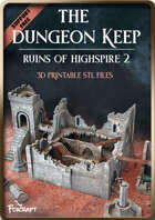 The Dungeon Keep - Ruins of Highspire 2