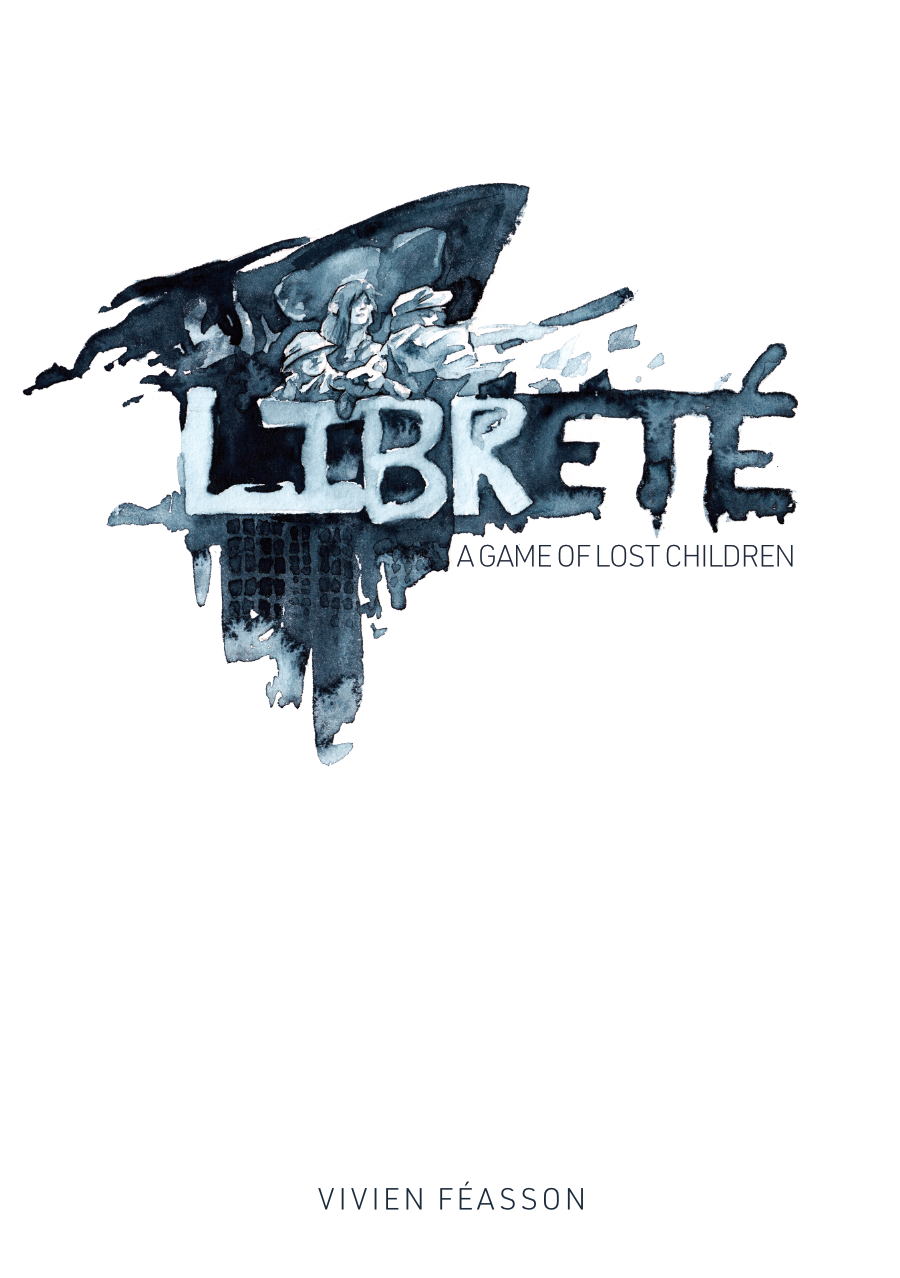 Libreté: A Game of Lost Children - GMDK | DriveThruRPG