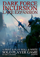 Lake Expansion Rules and Maps for Dark Force Incursion