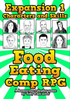 Food Eating Comp RPG - Expansion 1 Characters and Skills