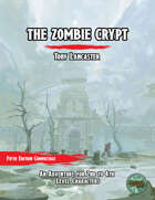 The Zombie Crypt  - A 5e Adventure - Book 2 of the Infested Buildings Series