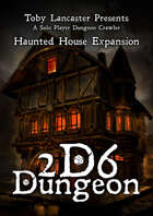 2D6 Dungeon - Haunted House Expansion