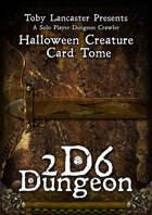 2D6 Dungeon - Halloween Creature Card Tome
