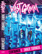 Vast Grimm – Container 1: Inner Turmoil Digital Album & Adventure