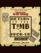 Return to the Tomb of Hhor-Ur