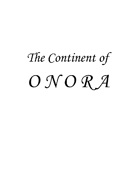 The Continent of Onora