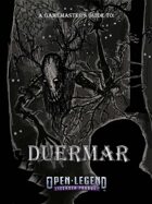Open Legend RPG - Duermar: Descend into Madness - A GM's Guide